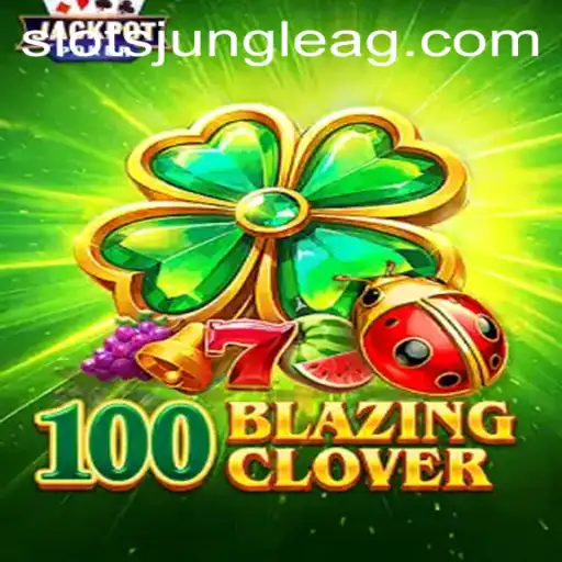 Exploring the Thrilling World of 100BlazingClover: A Unique Gaming Experience